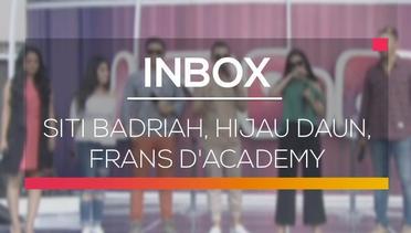 Inbox - Siti Badriah, Hijau Daun, Frans D'Academy