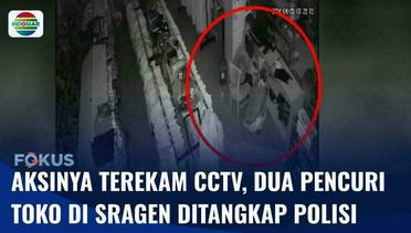 Terekam CCTV! Dua Pria Beraksi Mencuri Uang dan Barang Dagangan di Sebuah Toko di Sragen | Fokus
