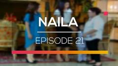Naila - Episode 21