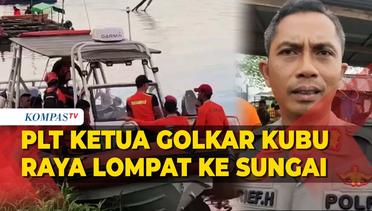 Polisi Ungkap Kronologi Plt Ketua Golkar Kubu Raya Lompat ke Sungai Diduga Bunuh Diri