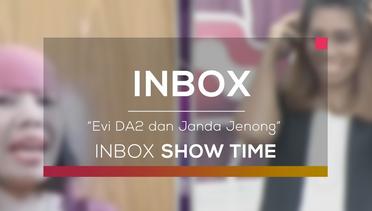 Evi DA2 dan Janda Jenong (Inbox Show Time)