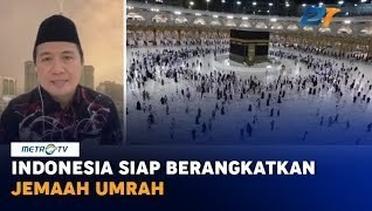 Indonesia Siap Berangkatkan Jemaah Umrah