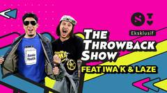 Vincent dan Desta Nge-spill Rahasia Legenda Hiphop Iwa-K Bareng Laze?! | The Throwback Show Episode 01