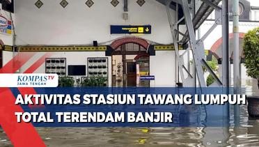 Aktivitas Stasiun Tawang Lumpuh Total Terendam Banjir