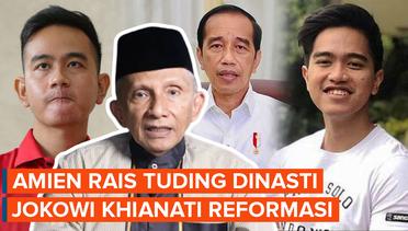 Amien Rais Sebut Politik Dinasti Keluarga Jokowi Puncak Pengkhianatan Reformasi