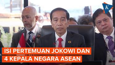 Jelang KTT ASEAN, Jokowi Gelar Pertemuan dengan 4 Kepala Negara