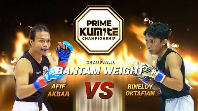 Semifinal 2 Bantamweight: Afif Akbar vs Rineldy Oktafian