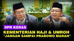 Depan Dahnil Anzar, DPR Keras: Jangan Sampai Prabowo Marah