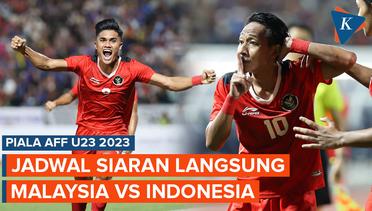 Jadwal Siaran Langsung Indonesia vs Malaysia di Piala AFF U-23