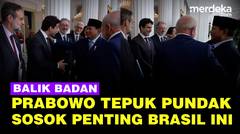 Momen Prabowo Tepuk Pundak Hingga Balik Badan ke Presiden Bank Sentral Brasil