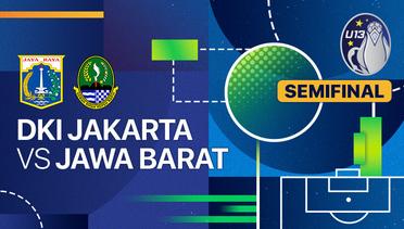DKI Jakarta vs Jawa Barat - Full Match | Piala Soeratin U-13