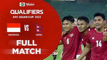 Full Match : Indonesia Vs Nepal | Kualifikasi AFC Asian Cup 2023