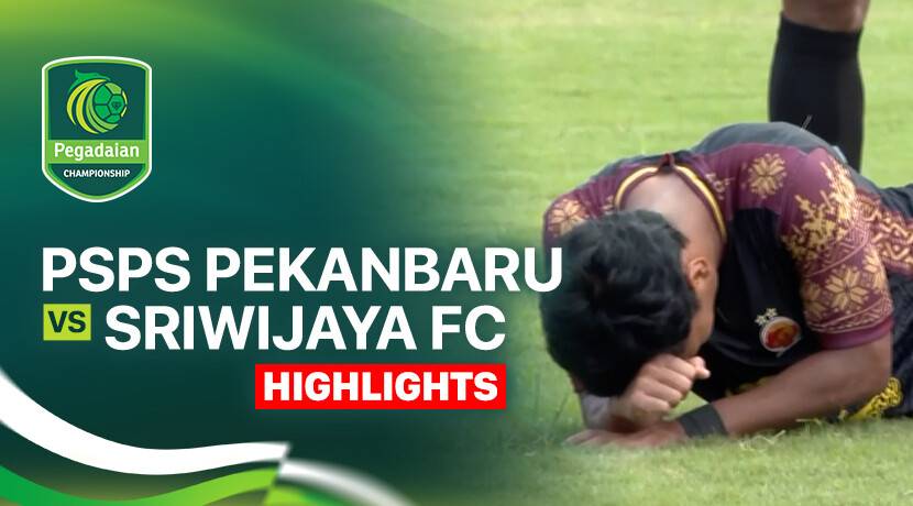 PSPS Pekanbaru vs Sriwijaya FC