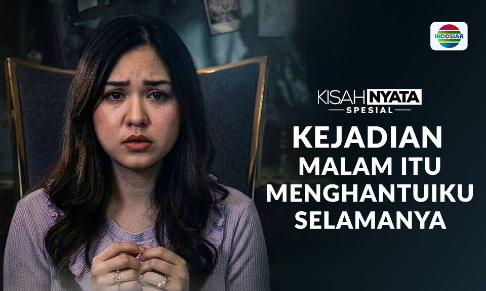 Kejadian Malam Itu Menghantuiku Selamanya
