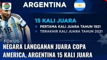 Negara Langganan Juara Copa America, Argentina dan Uruguay Telah 15 Kali Jadi Juara | Fokus