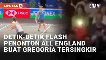Detik-Detik Gregoria Mariska Tersingkir Usai Penonton All England Nyalakan Lampu Flash di Rubber Game