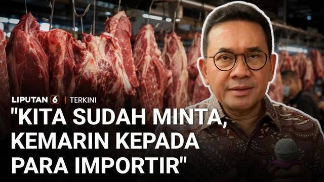 Harga Daging Sapi Tembus Rp142.000/Kg, Mendag Ungkap Penyebab dan Minta Impor Digenjot | Liputan 6