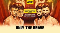 ONE: ONLY THE BRAVE | Full Event