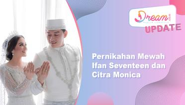 Pernikahan Mewah Ifan Seventeen dan Citra Monica