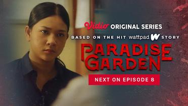 Paradise Garden - Vidio Original Series | Next On Episode 8