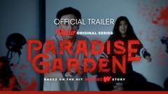 Official Trailer PARADISE GARDEN - Vidio Original Series - Tayang 29 Juli 2021