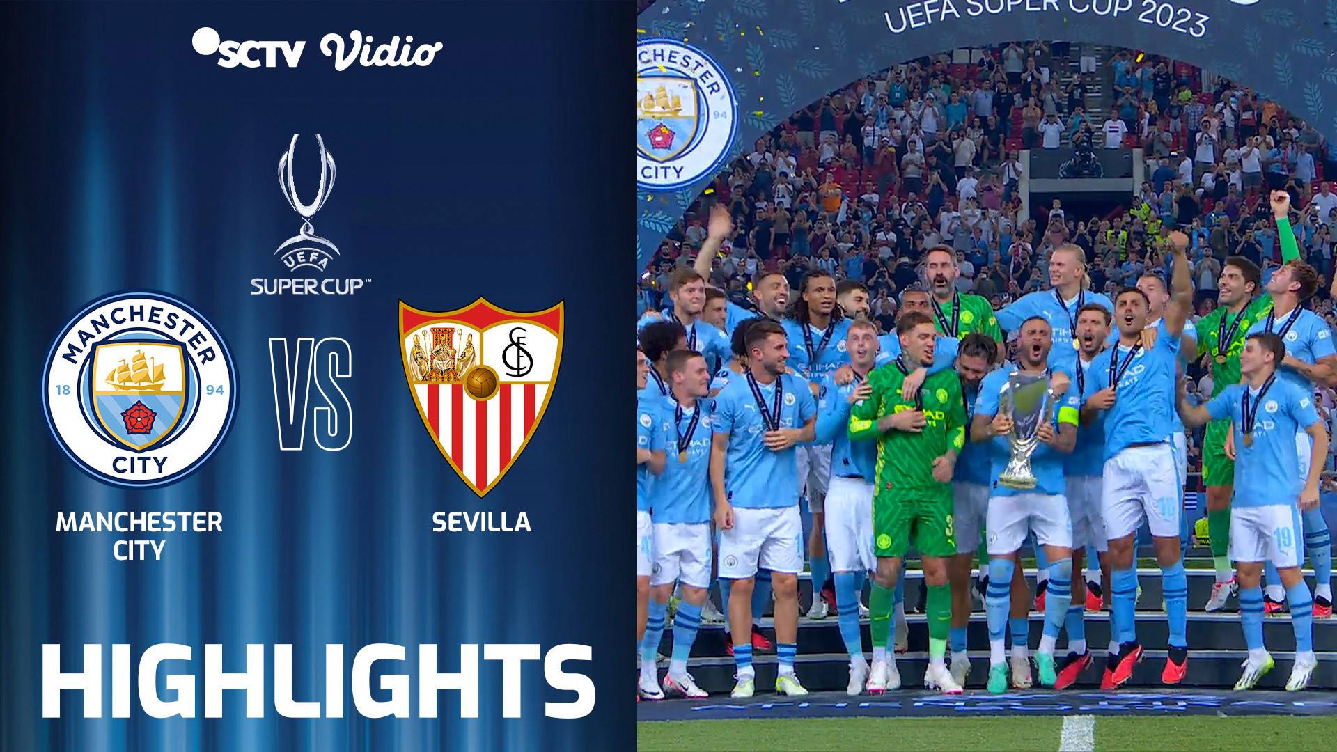 Manchester City VS Sevilla - Highlights UEFA Super Cup 2023 | Vidio