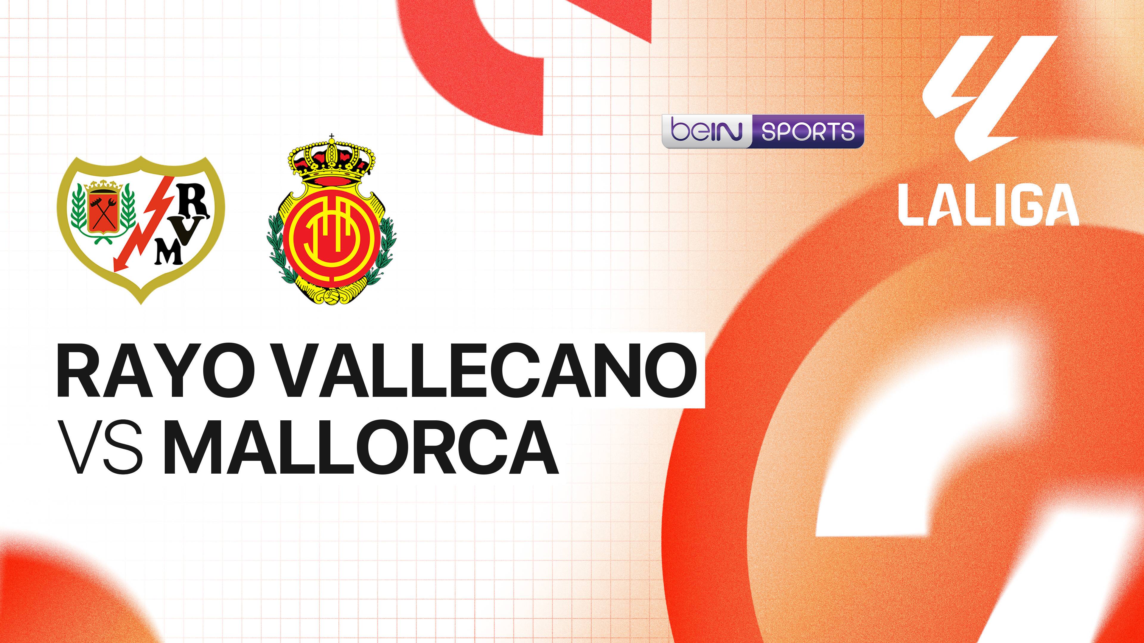 Rayo Vallecano vs Mallorca