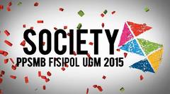 PPSMB Society Fisipol UGM 2015 - A Documentary