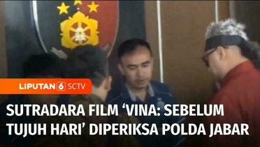 Sutradara Film Vina 'Sebelum Tujuh Hari', Anggy Umbara, Penuhi Panggilan Polisi | Liputan 6