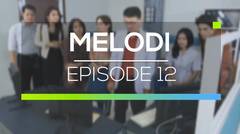 Melodi - Episode 12