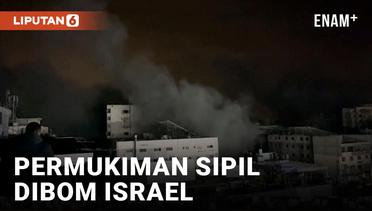 Serangan Udara Israel Bombardir Permukiman Sipil Gaza
