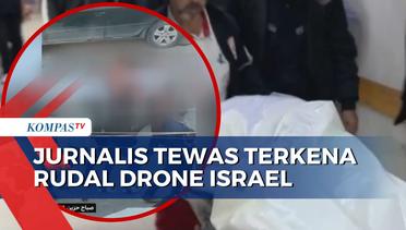 Detik-Detik Jurnalis Al Jazeera Tewas Akibat Serangan Rudal Drone Milik Israel