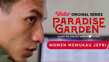 Paradise Garden - Vidio Original Series | Momen Memukau Jefri