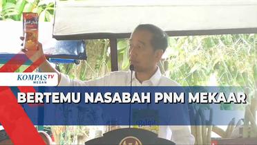 Presiden Jokowi Bertemu Nasabah PNM Mekaar di Kabupaten Batubara