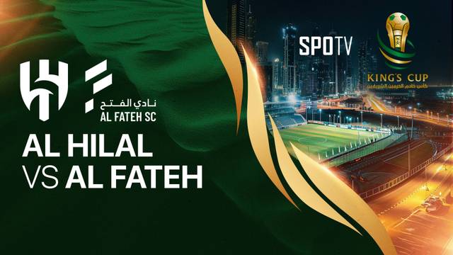 Al-Hilal vs Al-Fateh - Full Match | King's Cup 2025/26