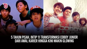 5 Tahun pisah, intip 11 transformasi Coboy Junior dari awal karier hingga kini makin glowing