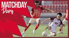 BEKAL MAKSIMAL MENUJU HONG KONG | Bali United vs PSM Makassar| MATCHDAY DIARY