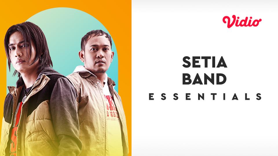 Essentials: Setia Band