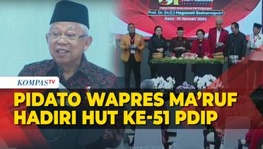 [FULL] Pidato Wapres Maruf Hadiri HUT ke-51 PDIP: Partai Besar yang Berhasil Hadapi Dinamika