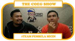 The COEG Show - #TEAM Pembela MECIN