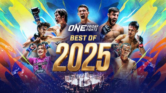 Best of ONE Friday Fights 2025