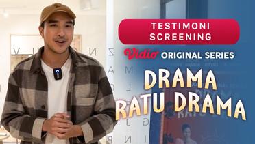 Drama Ratu Drama - Vidio Original Series | Testimoni Screening