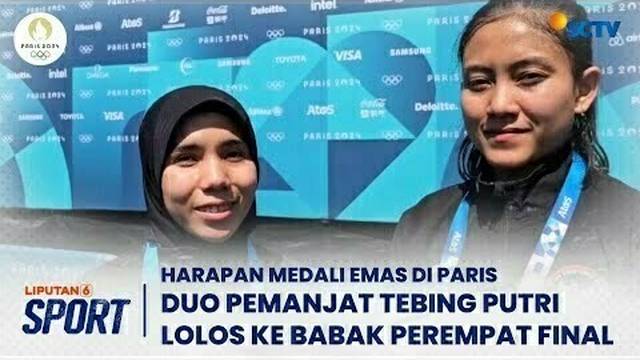 Dua Pemanjat Tebing Putri Indonesia Beri Harapan Medali Emas di Olimpiade Paris 2024 | Liputan 6 Sport