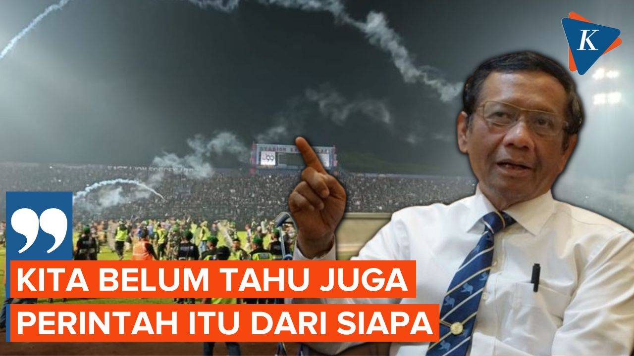 Mahfud Sebut Belum Mengetahui Siapa Dibalik Perintah Tembakkan Gas Air