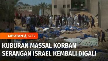 Kuburan Massal Korban Serangan Israel di Gaza Kembali Digali, 283 Jenazah Dievakuasi | Liputan 6