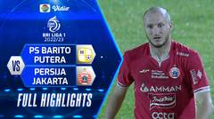 Full Highlights - PS Barito Putera VS Persija Jakarta | BRI Liga 1 2022/2023