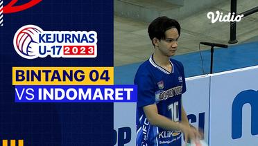 Putra: Bintang 04 vs Indomaret - Full Match | Kejurnas Bola Voli Antarklub U-17 2023