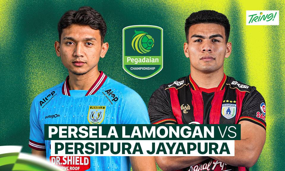 PERSELA Lamongan vs PERSIPURA Jayapura