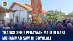 Tradisi Unik Maulid Nabi Muhammad SAW di Boyolali | Fokus