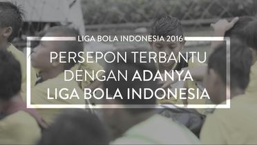 Persepon Terbantu dengan Adanya Liga Bola Indonesia